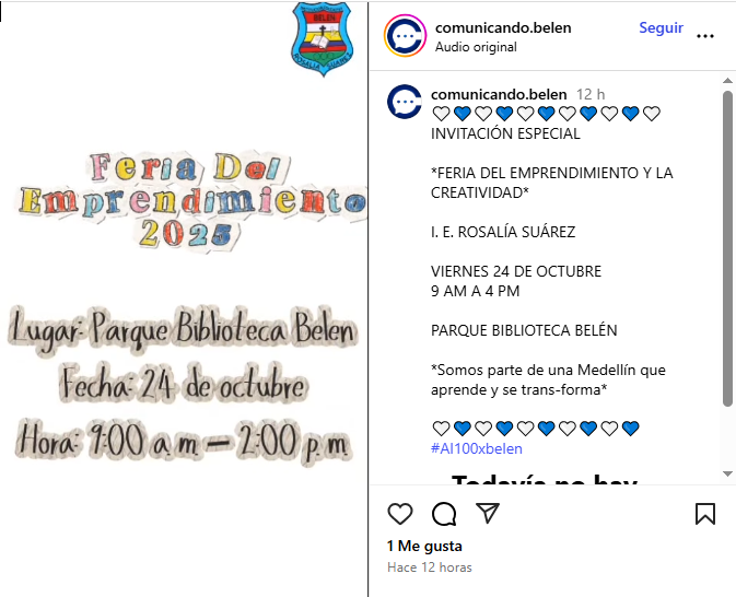 FERIA DEL EMPRENDIMIENTO Y LA CREATIVIDAD. IE ROSALÍA SUÁREZ . VIERNES 24 DE OCTUBRE DE 9:00 A.M A 4:00 P.M. EN EL PARQUE BIBLIOTECA DE BELÉN.